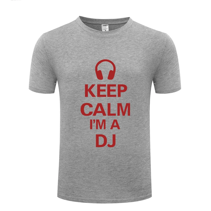 И надписью Keep Calm Im ди-джей-наушники музыка мероприятие DJ Мужская футболка 2018