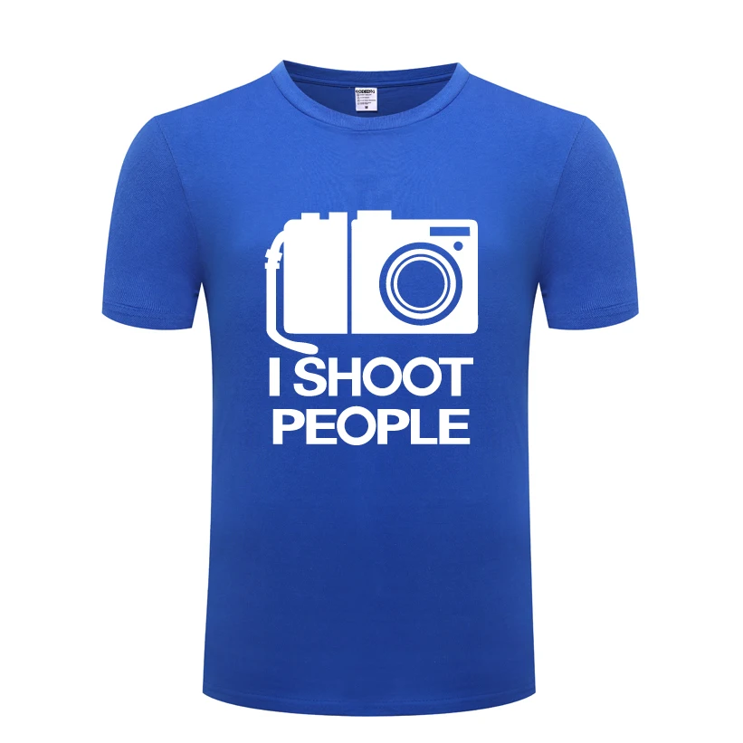 

I Shoot People Novelty Funny Creative Men's T-Shirt T Shirt Men 2018 New Short Sleeve O Neck Cotton Casual Top Tee