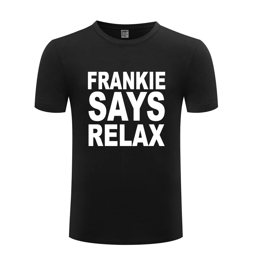 Забавная креативная Мужская футболка Frankie Say Relax новинка 2018 хлопковая