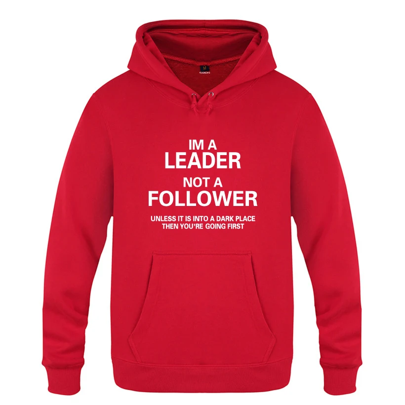 Шуточная цитата-I'm a Leader забавные новые толстовки для мужчин 2018 мужской пуловер