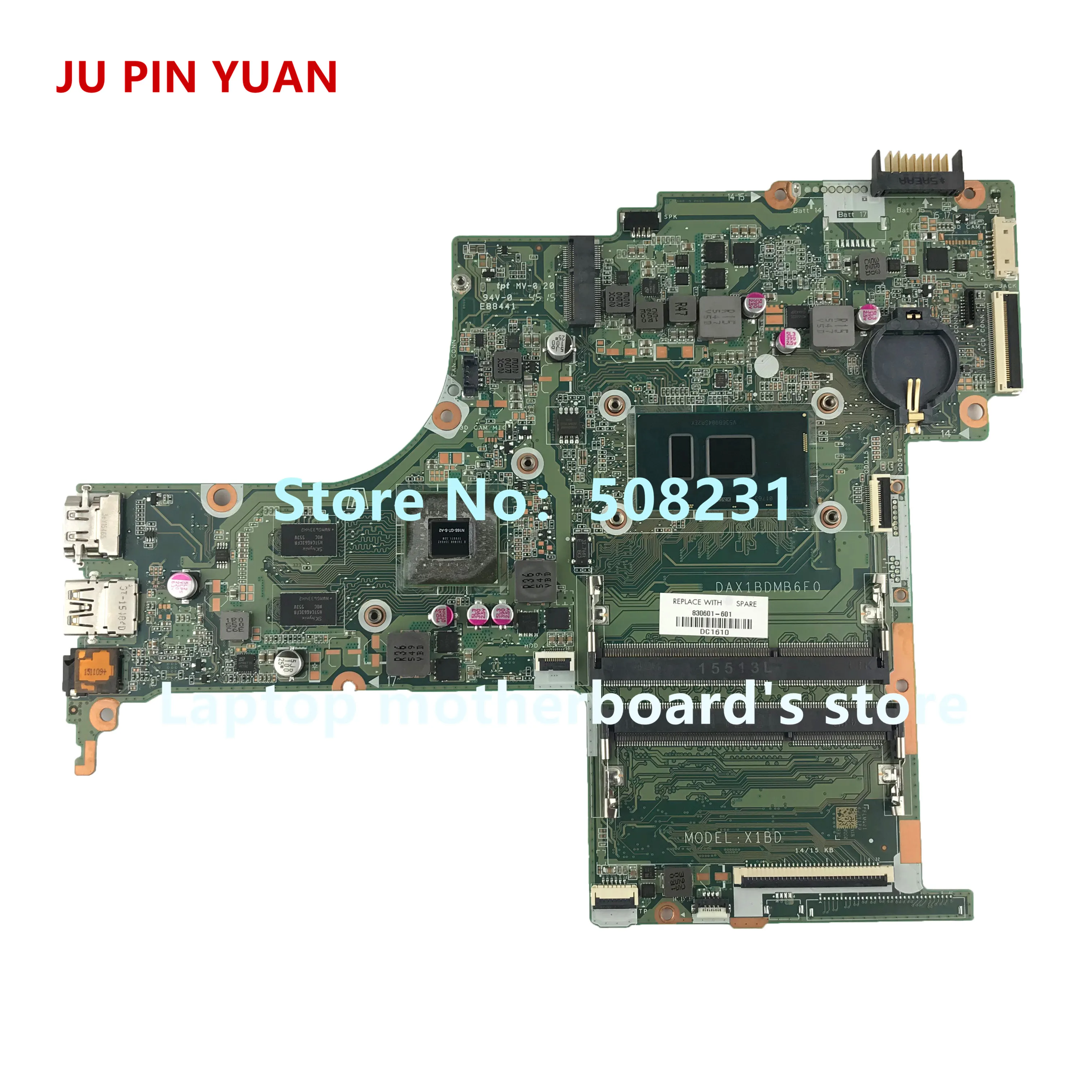 JU PIN YUAN 830601 601 501 001 для ноутбука HP Pavilion 15 AB 15T материнская плата X1BD