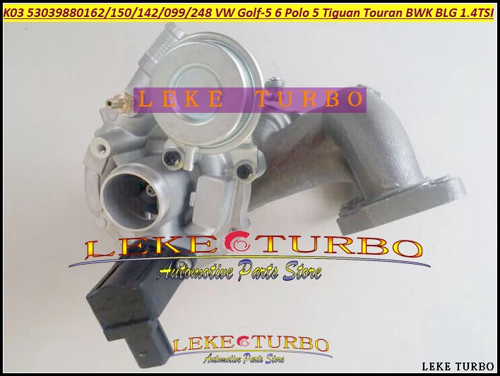 K03 53039700248 53039700162 53039700150 53039700099 турбо для VW Golf 5 6 Polo Scirocco Tiguan Touran 05- 1.4L TSI BWK BLG CAVB |