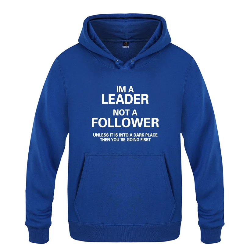 Шуточная цитата-I'm a Leader забавные новые толстовки для мужчин 2018 мужской пуловер