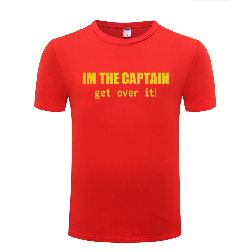 I'M THE CAPTAIN GET OVER IT - Nautical Sailing T Shirt Tshirt Men 2018 New Short Sleeve O Neck Cotton Casual T-shirt Top Tee | Мужская