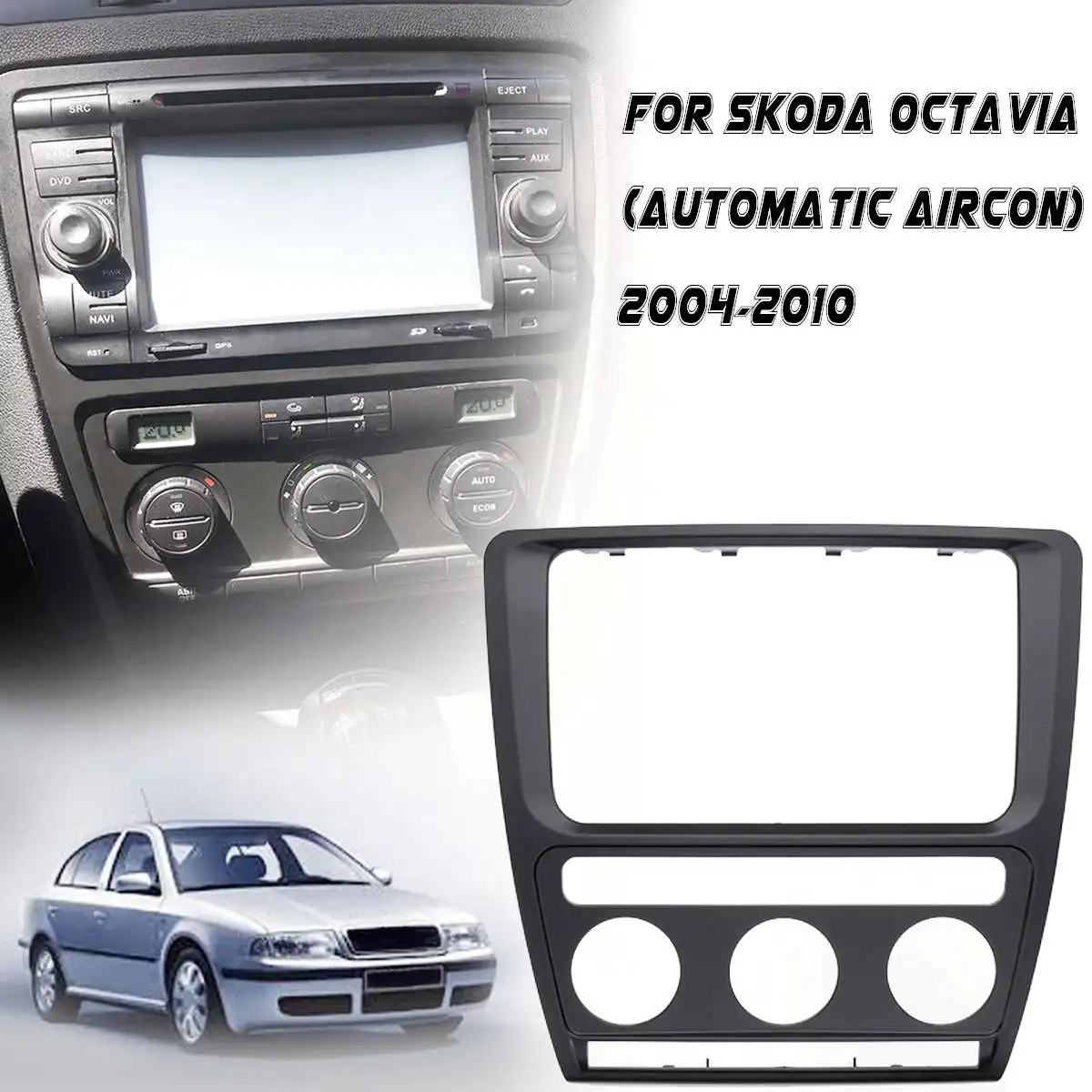 Панель радиоприемника панель приборной панели рамка для Skoda Octavia (автоматический