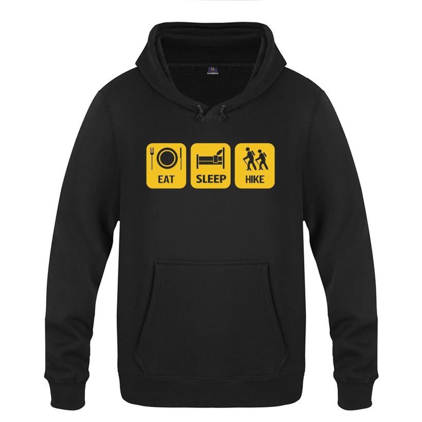

Eat Sleep Hike Walking Walker Creative Sweatshirts Men 2018 Mens Hooded Fleece Pullover Hoodies