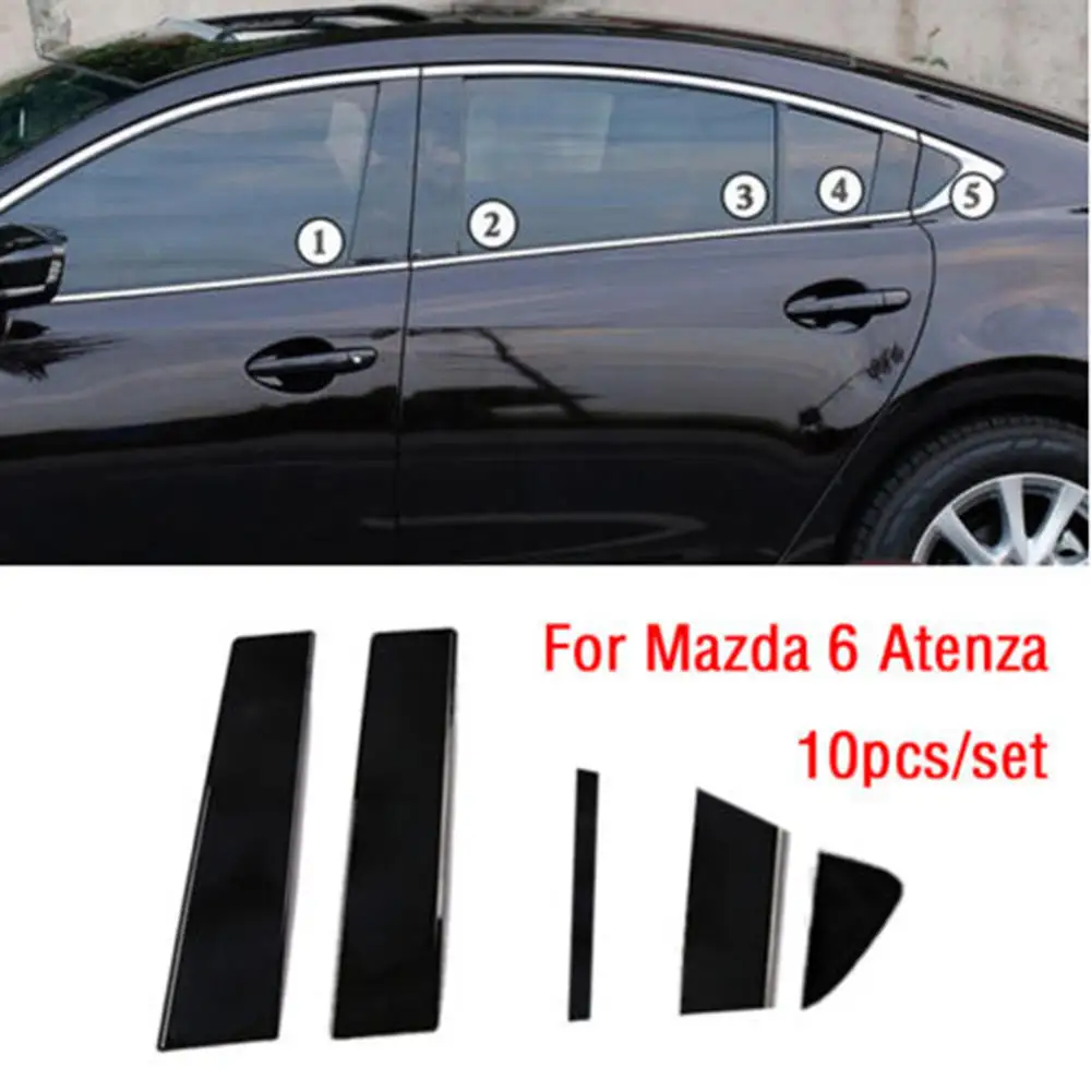 10 шт. оконные столбы отделочная крышка молдинг для Mazda 6 Atenza 2014 2018 средняя Колонка