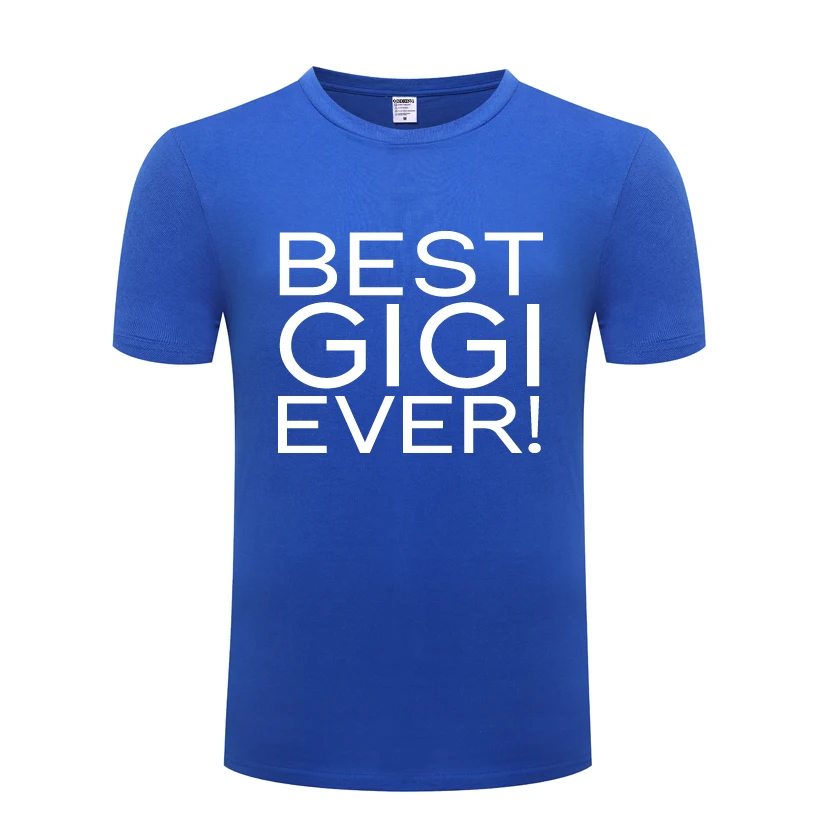 Лучший подарок Gigi Ever - Best для бабушки Мужская футболка новинка 2018 короткий рукав