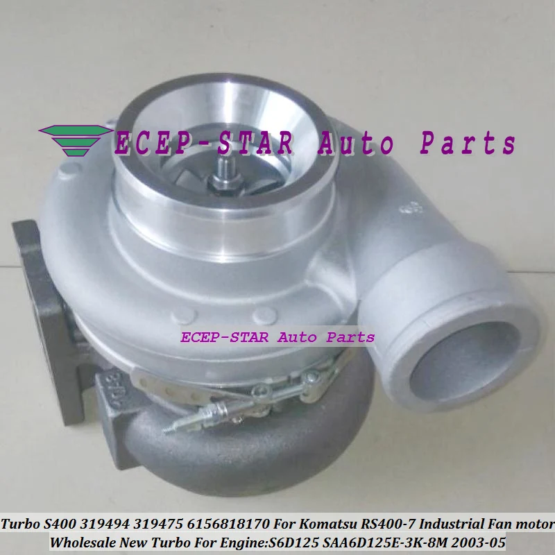 Новинка 100% Turbo S400 319494 319475 6156818170 6156-81-8170 для Komatsu RS400-7 S6D125 двигатель Промышленного