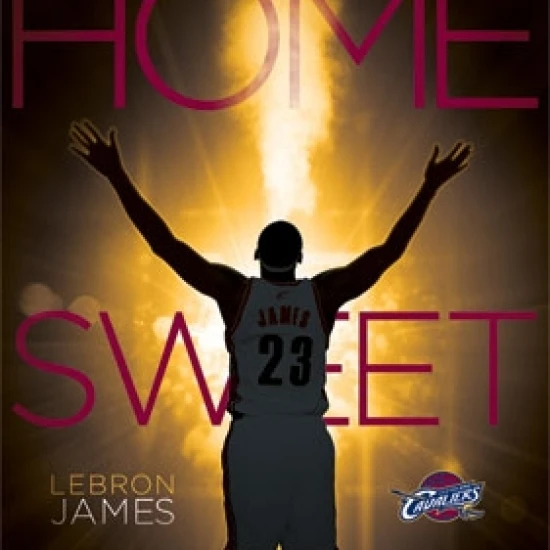 Кливленд Кавальерс Леброн Джеймс Home Sweet 2014 ламинированный плакат печать