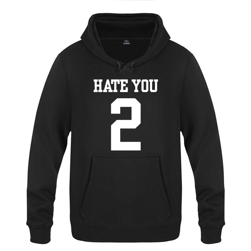 

HATE YOU Funy Sayings Sweatshirts Men 2018 Mens Hooded Fleece Pullover Hoodies
