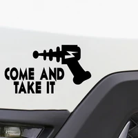come and take it vinyl decal cool graphics car wall truck motorcycle suvs bumper sticker