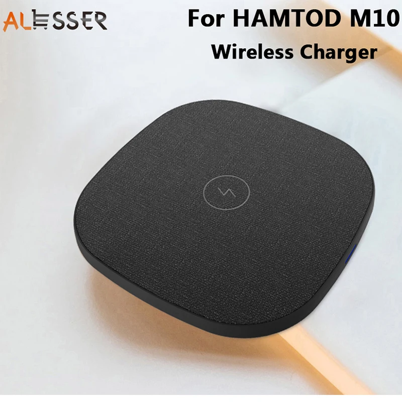 Alesser для HAMTOD M10 Беспроводное зарядное устройство 100% аксессуары телефонов Замена