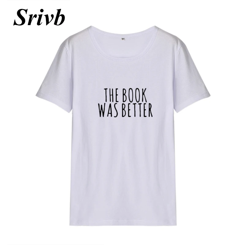 Женская футболка с надписью Srivb The Book Was Better Tumblr черно белая хлопковая женская