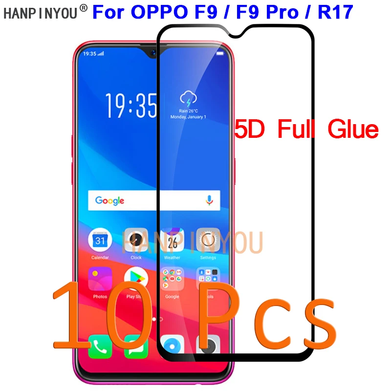 10 Pcs/Lot For OPPO F9 / F9 Pro / R17 / R17 Pro 5D Full Glue Cover Toughened Tempered Glass Film Screen Protector Guard
10 Pcs/Lot For OPPO F9 / F9 Pro / R17 / R17 Pro 5D Full Glue Cover Toughened Tempered Glass Film Screen Protector Guard