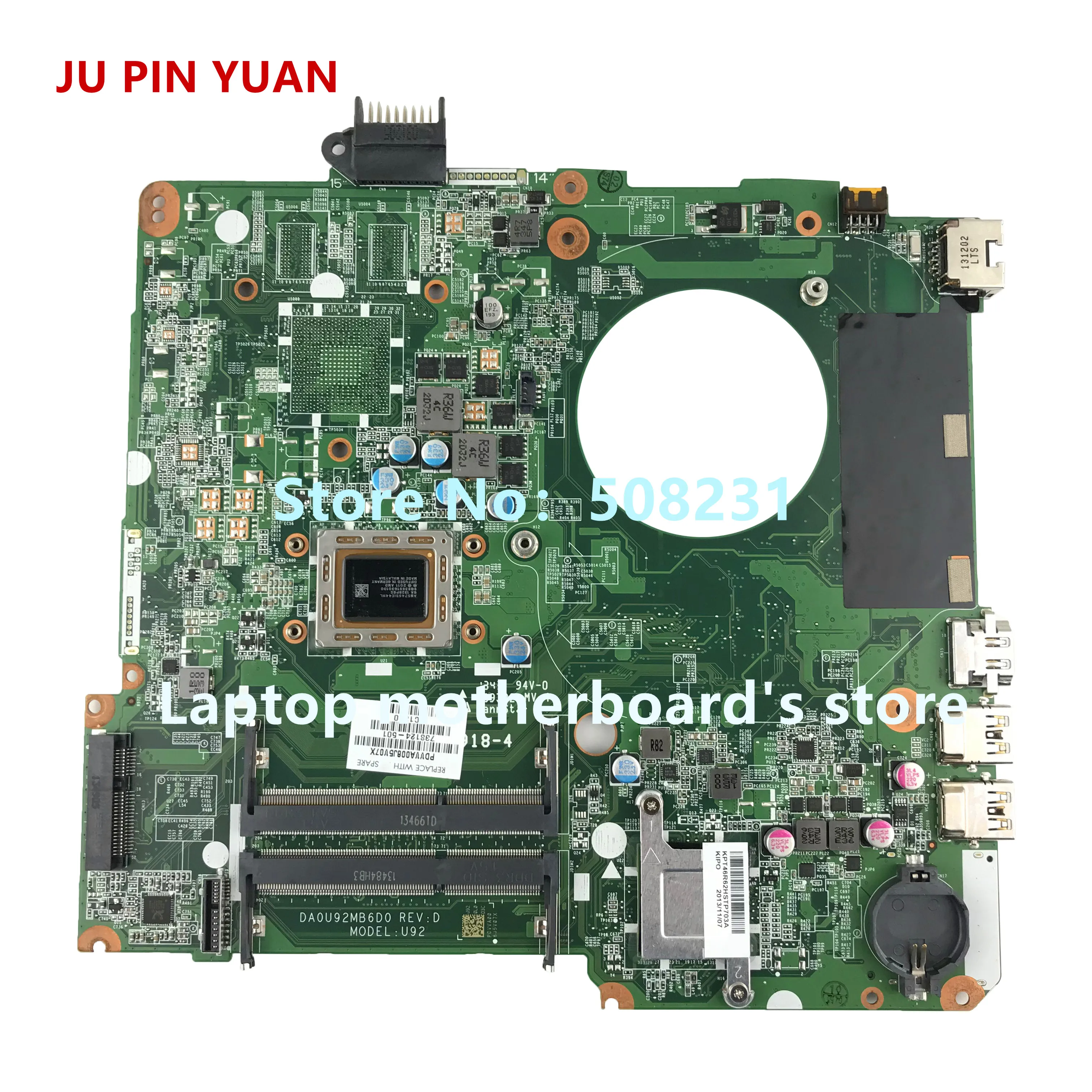 

JU PIN YUAN 738124-501 738124-001 U92 DA0U92MB6D0 REV:D для ноутбука HP PAVILION 15-N, материнская плата A76M A10-5745M, полностью протестирована