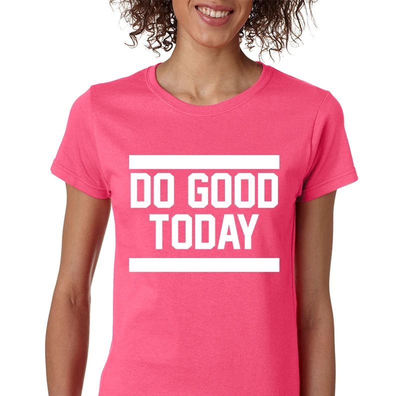 Женская Футболка Do Good Today мотивация футболка | одежда