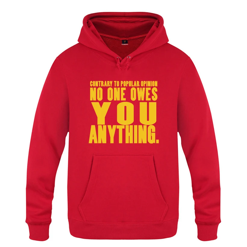 No One Owes You Anything Creative Hoodies Men 2018 Men's Pullover Fleece Hooded Sweatshirts | Мужская одежда