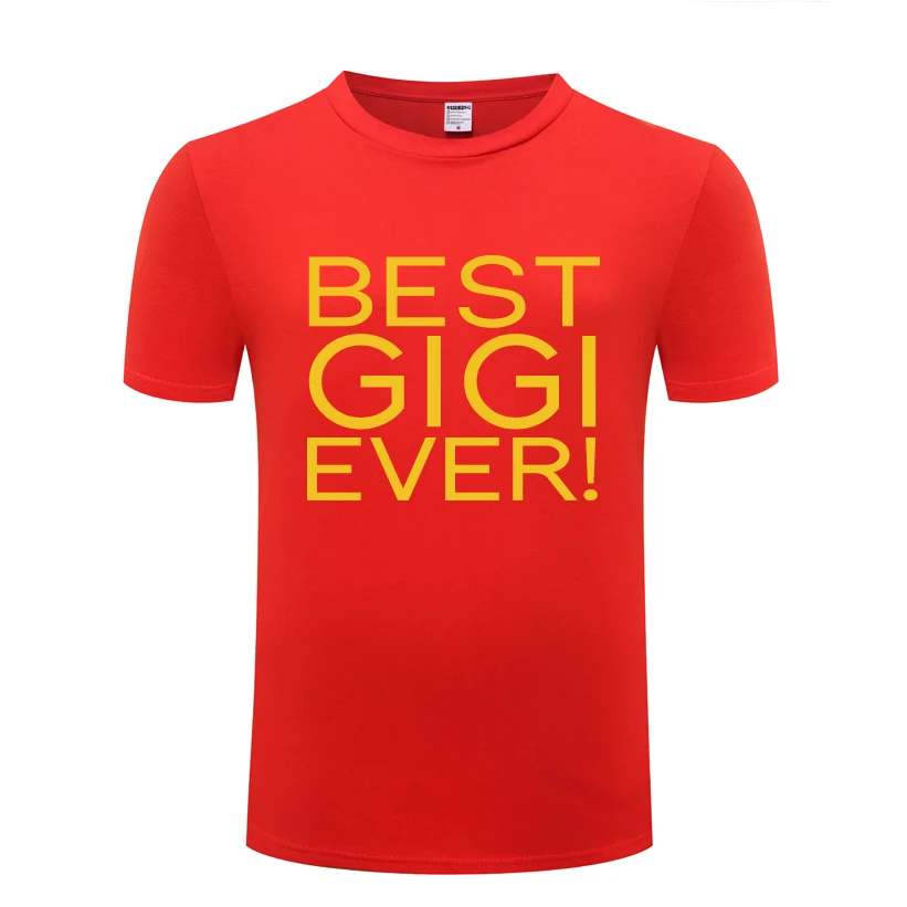 Лучший подарок Gigi Ever - Best для бабушки Мужская футболка новинка 2018 короткий рукав