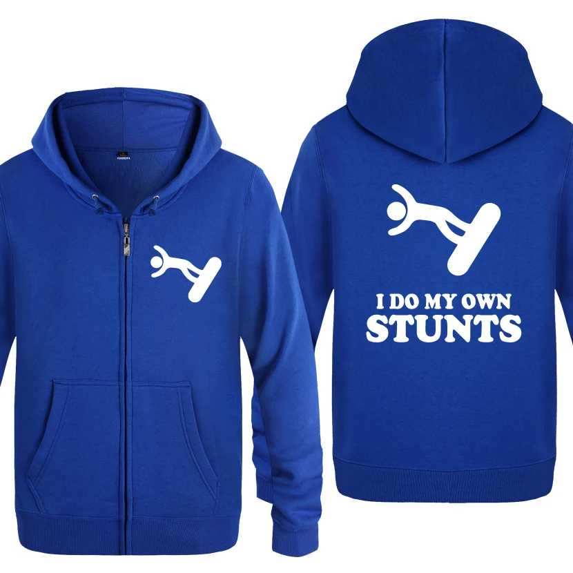 

I Do My Own Stunts - Stuntman Falling Off Snowboard Sweatshirts Men 2018 Mens Zipper Hooded Fleece Hoodies Cardigans