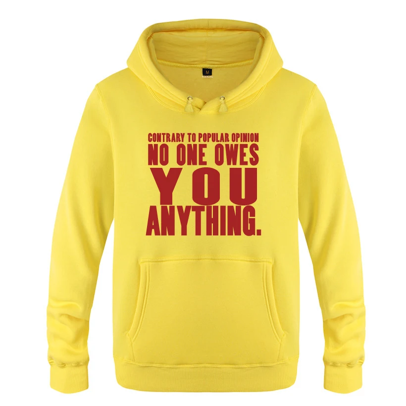 No One Owes You Anything Creative Hoodies Men 2018 Men's Pullover Fleece Hooded Sweatshirts | Мужская одежда