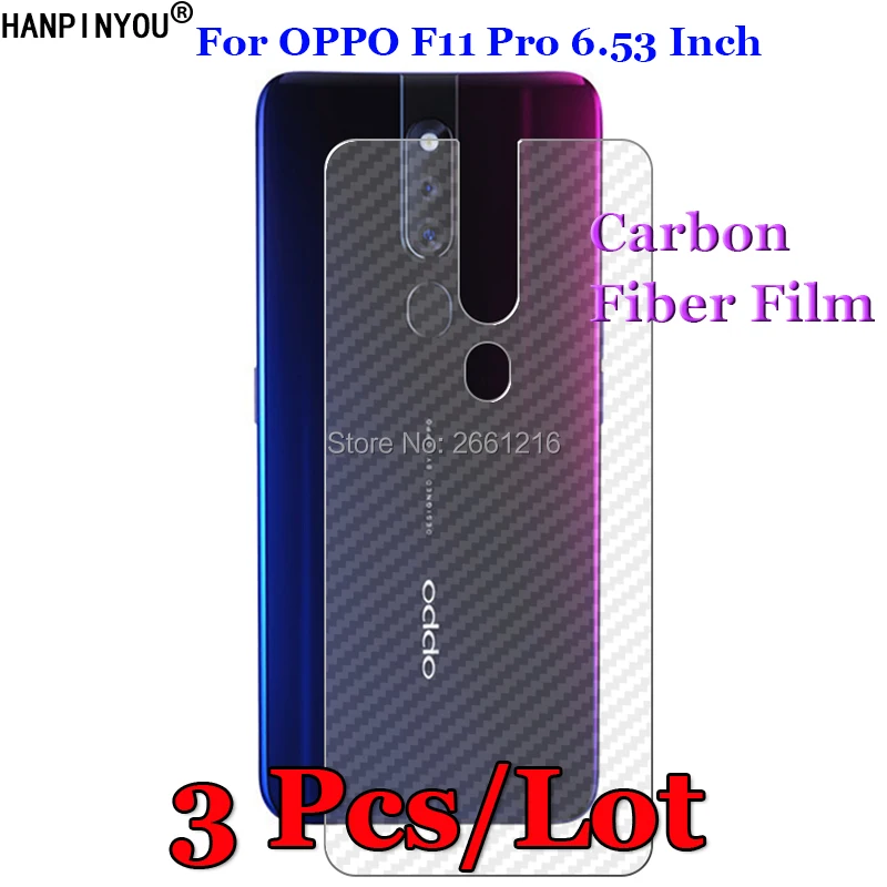 

3 шт./лот для OPPO F11 Pro 6,53 дюйма 3D противоскользящая прозрачная углеволоконная задняя пленка защитная наклейка для экрана