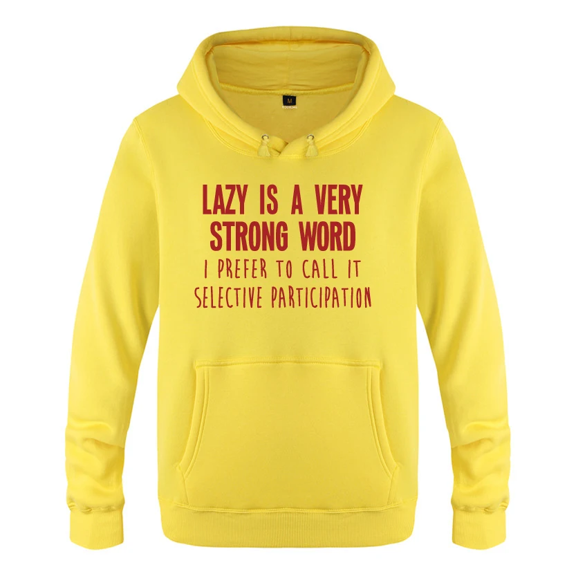 Забавные мужские толстовки Lazy Is A Very Strong Word со слоганом Мужской флисовый пуловер с