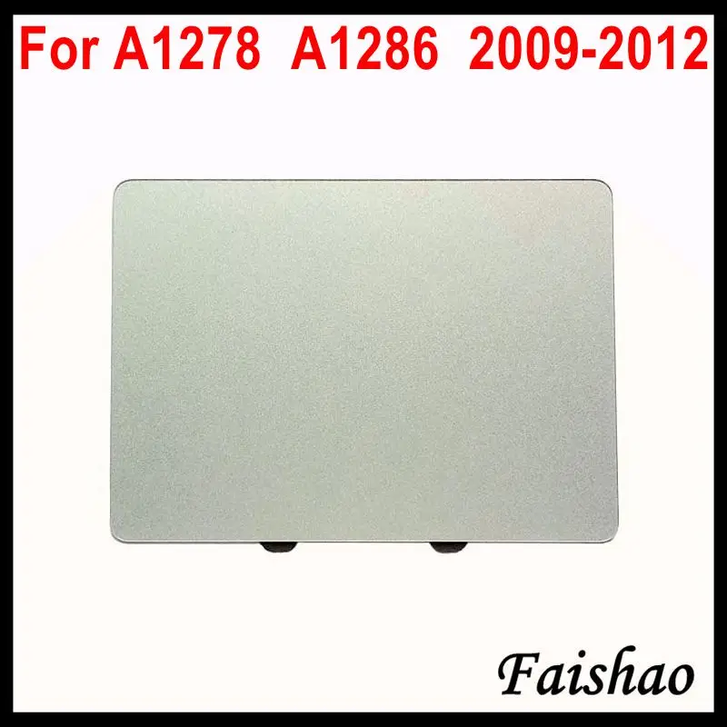 Новый трекпад Faishao 100% тачпад для Apple Macbook Pro 13 ''A1278 и 15'' A1286 2009 2010 2011 2012 версия