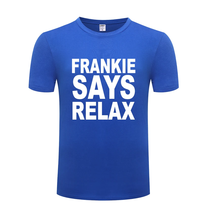 Забавная креативная Мужская футболка Frankie Say Relax новинка 2018 хлопковая