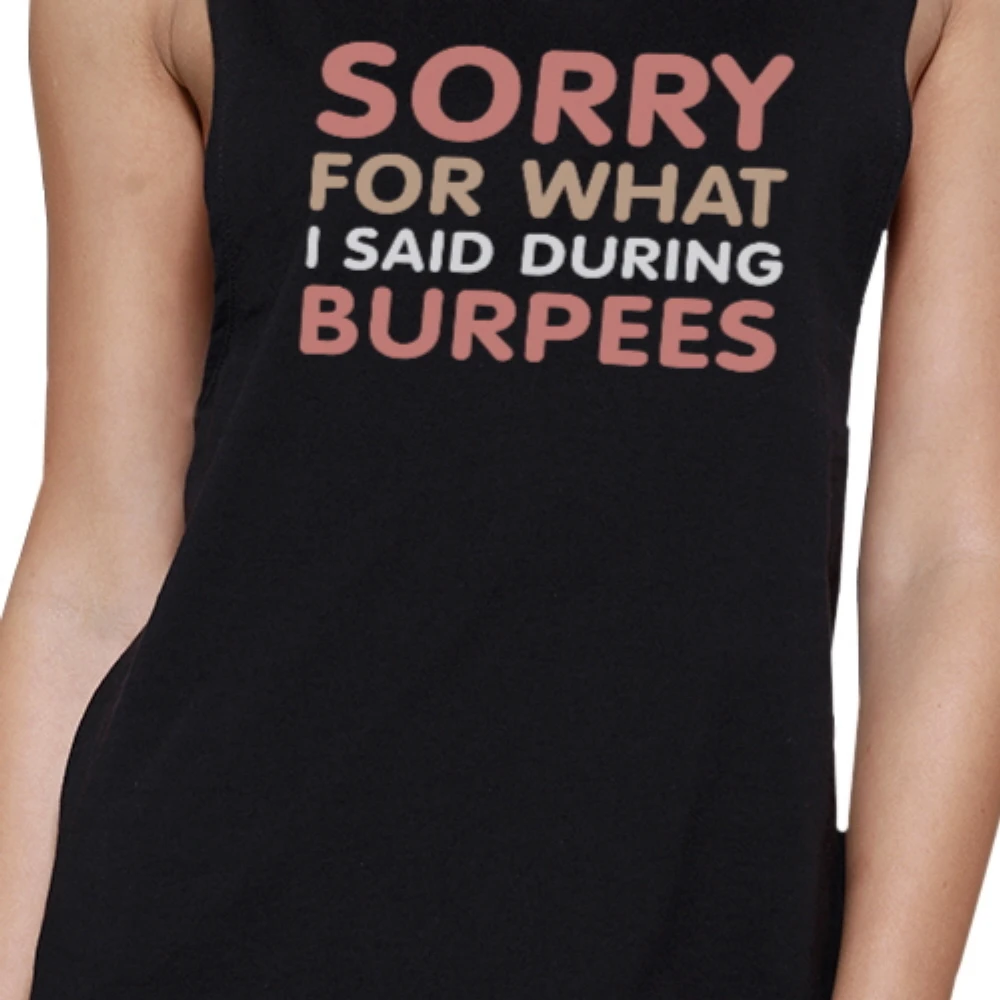 365 печать Sorry For What I Said Burpees черная мышечная майка Милая тренировка |