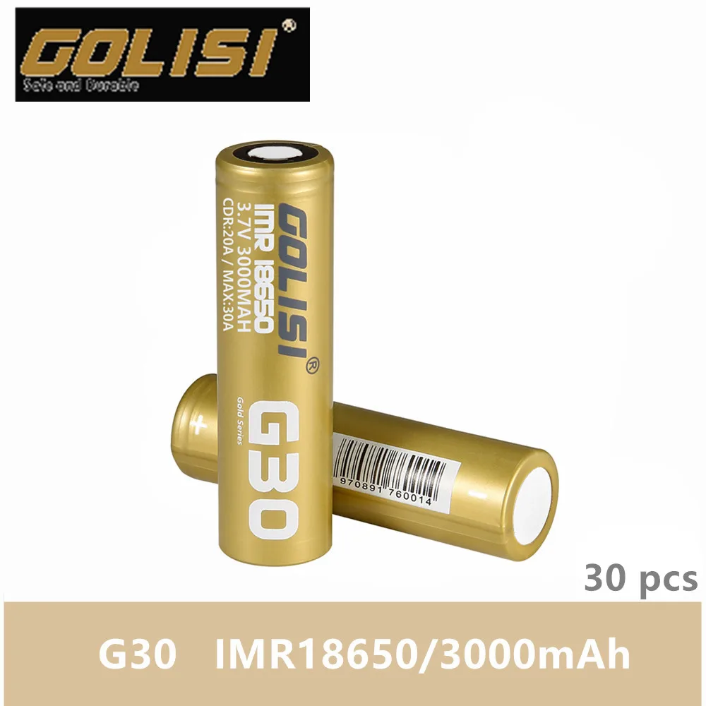 30 шт. GOLISI G30 IMR 18650 3000 мАч IMR18650 3 7 V MAX 30A CDC Высокая сливная E CIG аккумуляторная батарея