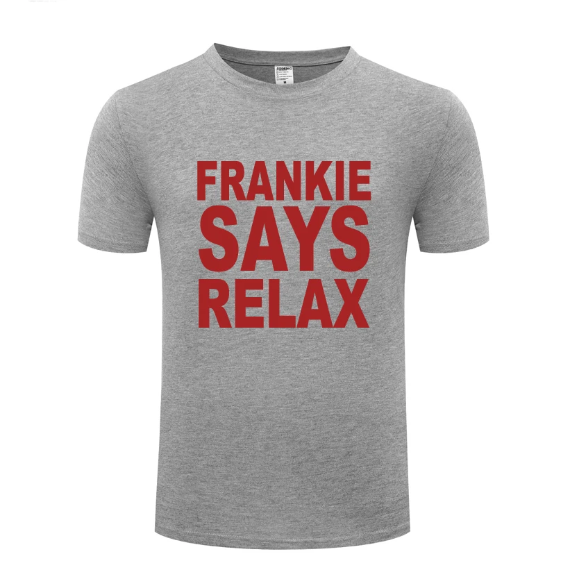 Забавная креативная Мужская футболка Frankie Say Relax новинка 2018 хлопковая
