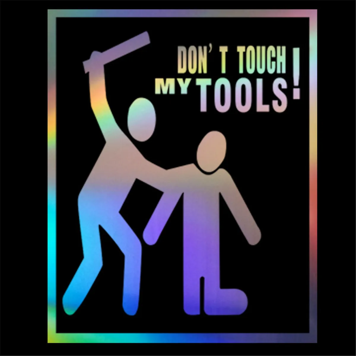 

Наклейки на стену «Don't Touch My Tools»