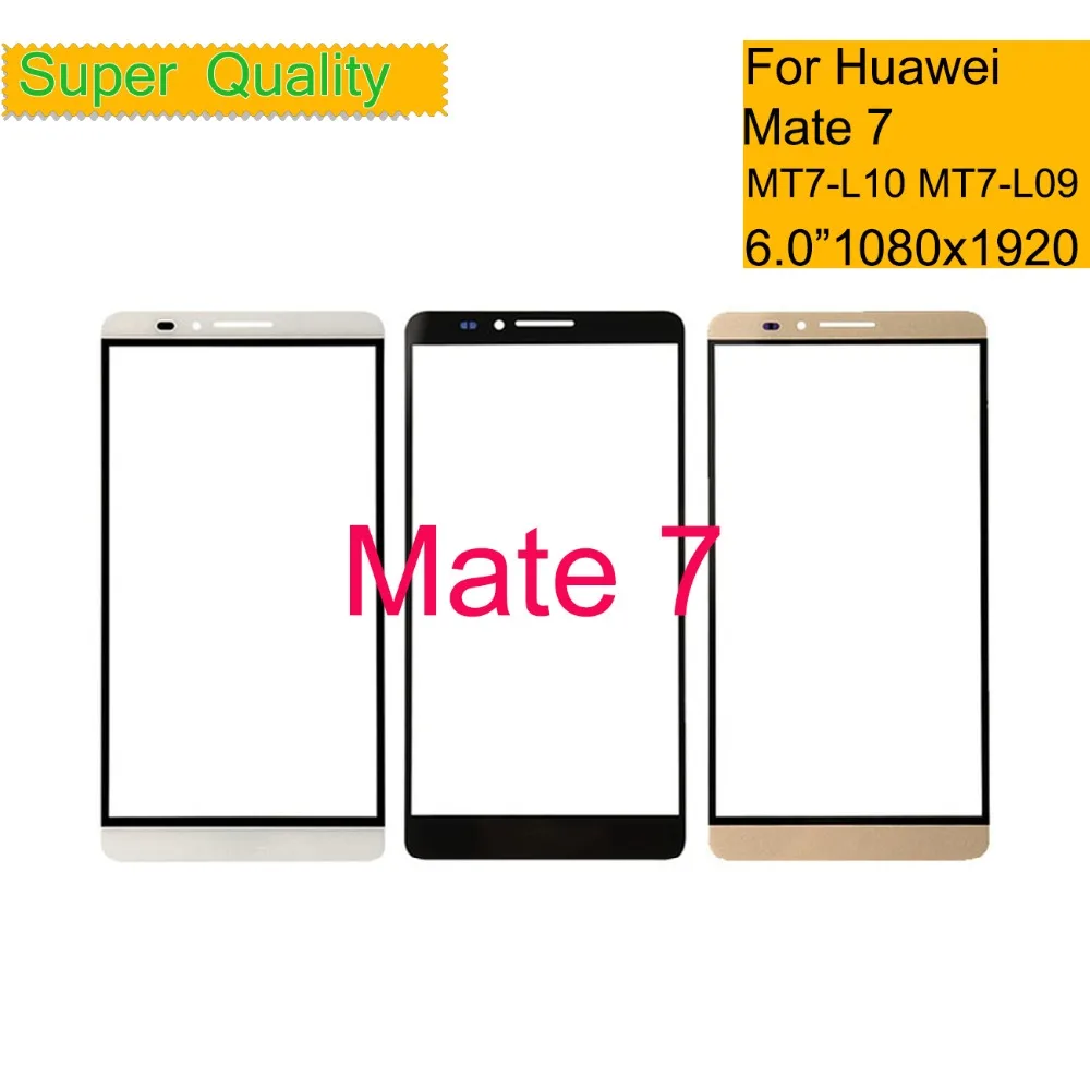 

Сенсорный экран для Huawei ASCEND MATE 7, 10 шт./лот, 6,0 дюйма, сенсорная панель, дигитайзер, переднее стекло, внешнее стекло, замена, MT7-L09