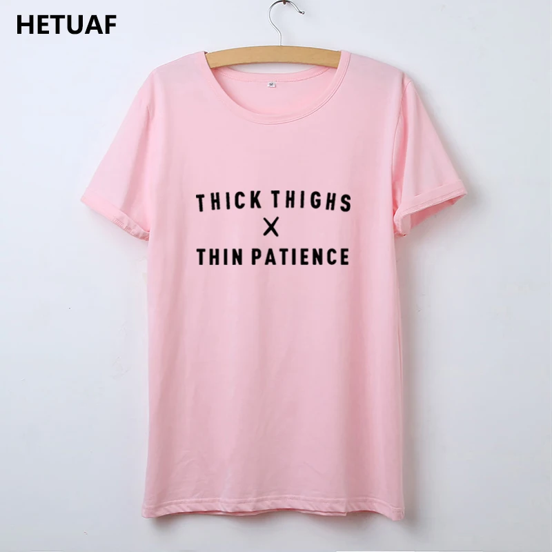 Забавная женская футболка HETUAF 2018 Ulzzang толстая Тонкая с терпением Женская