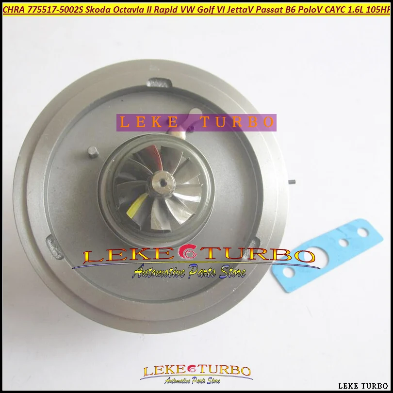 Турбокомпрессор CHRA 775517 775517-5002S 775517-5001S для Skoda Octavia II Rapid VW Golf VI Jetta V Passat B6 Polo TDI |