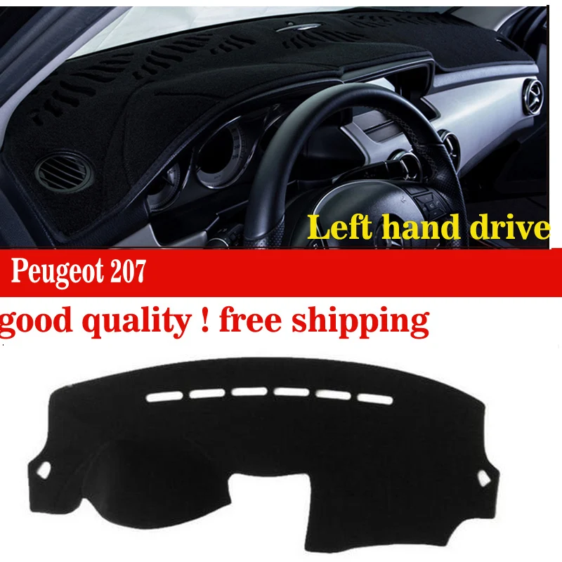 

Car dashboard covers mat for Peugeot 207 all the years Left hand drive dashmat pad dash cover auto dashboard accessories