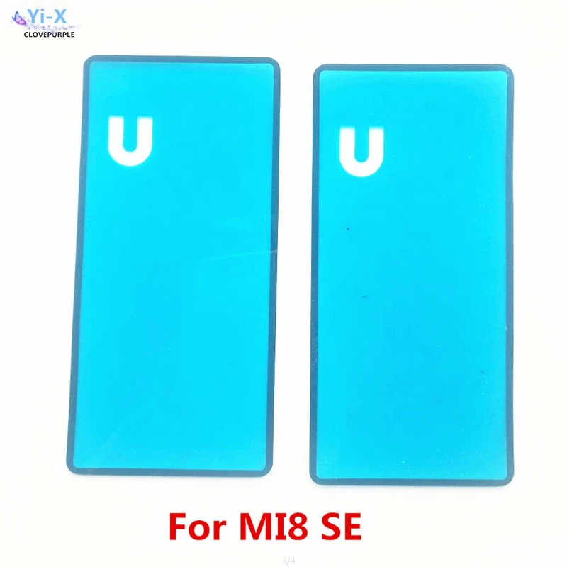 

Wholsale 10pcs/lot Back Battery Cover Housing Case Adhesive Glue Tape Sticker For Xiaomi 8 SE Mi8 SE Mi 8 Se