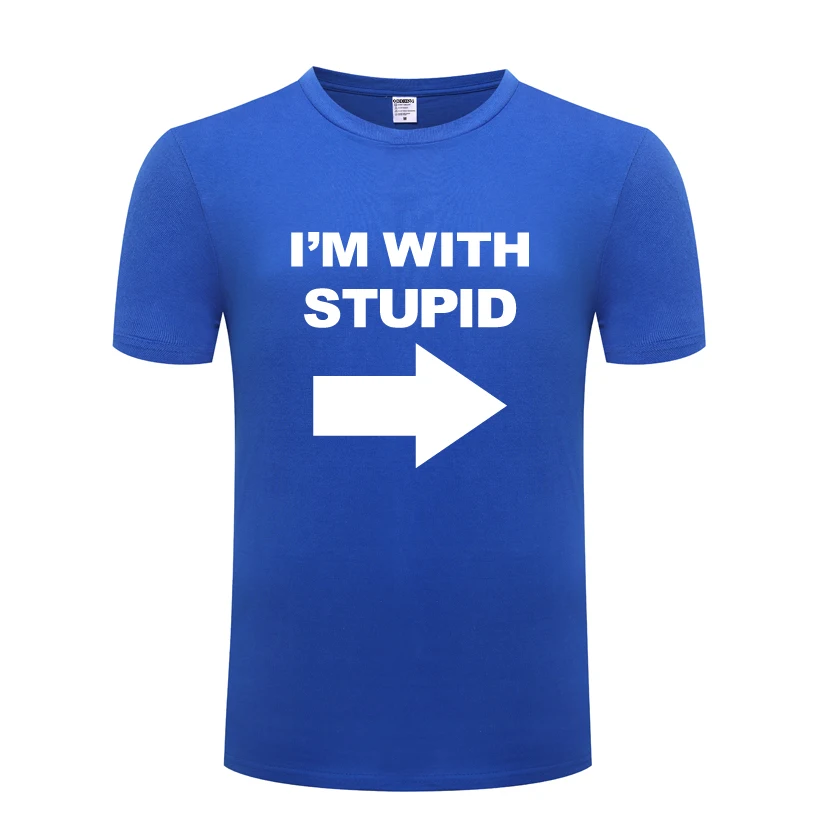

I'm With Stupid Funny Mens Men T Shirt Tshirt 2018 New Short Sleeve O Neck Cotton Casual T-shirt Top Tee