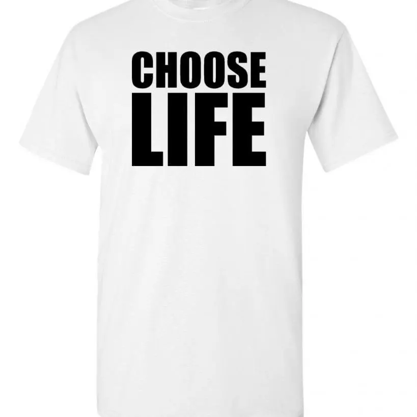 Choose Life Humor Adult Graphic T-Shirt Tee |