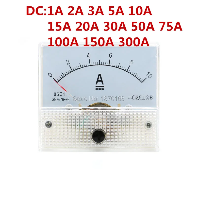 85C1 A DC Аналоговый амперметр Панель измеритель 1A 2A 3A 5A 10A 20A 30A 50A 75A 100A 150A Амперметр
