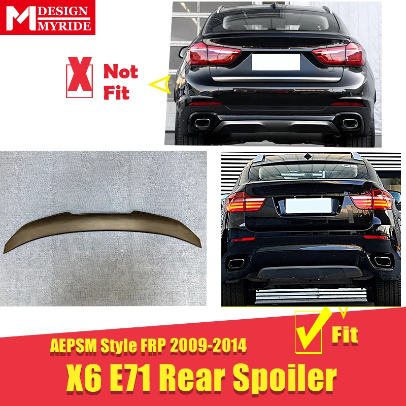 E71 FRP спойлер AEPSM стиль праймер черный задний крылышки для BMW X6 крыло багажник 2009