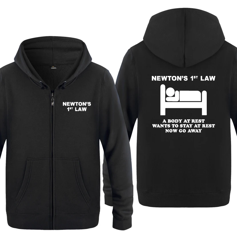 

Newton's 1st Law - Now Go Away Novelty Creative Hoodies Men 2018 Men's Fleece Zipper Cardigans Hooded Sweatshirts