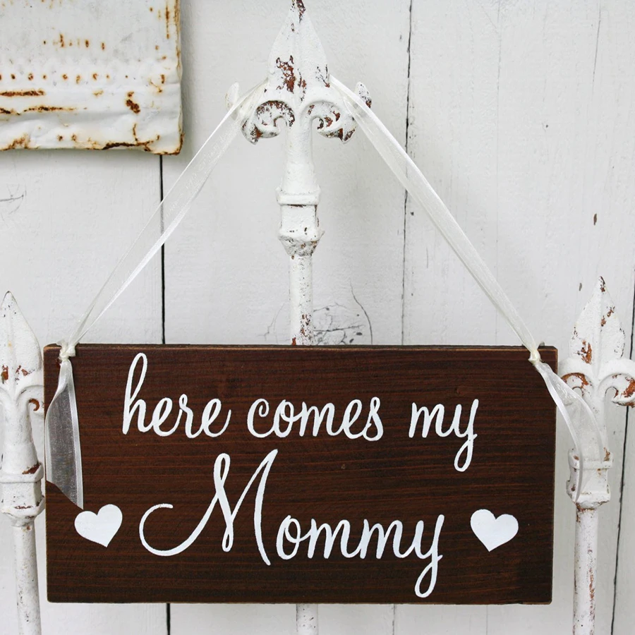 

HERE COMES my MOMMY / Here comes our Mommy 5 1/2 x 11 Rustic Wedding Signs