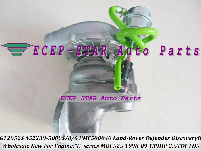 GT2052S 452239 5009S 0006 PMF500040 турбо для Land Rover Defender TD5 Discovery II 75 1998 09 L MDI 525