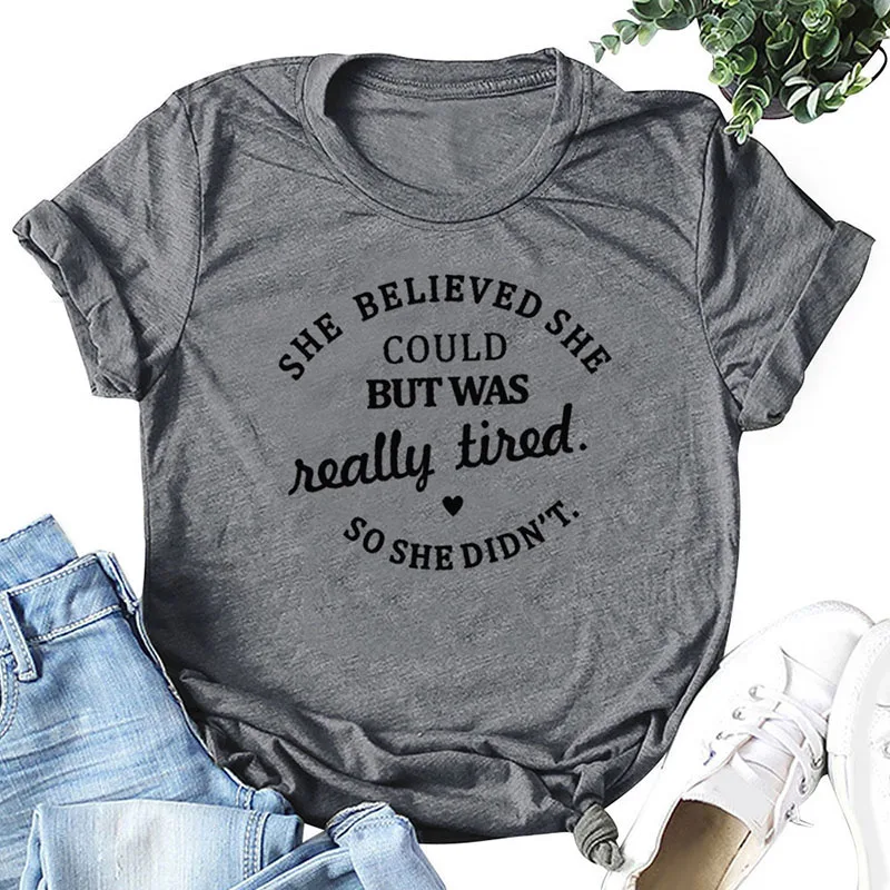 Повседневная Женская хлопковая футболка с надписью она верила что может но очень