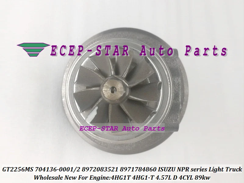 Турбо CHRA картридж GT2256MS 704136 704136-0003 704136-5003S 8973267520 8972083520 для ISUZU NPR serie Truck 4HG1T 4HG1-T 4.57L |
