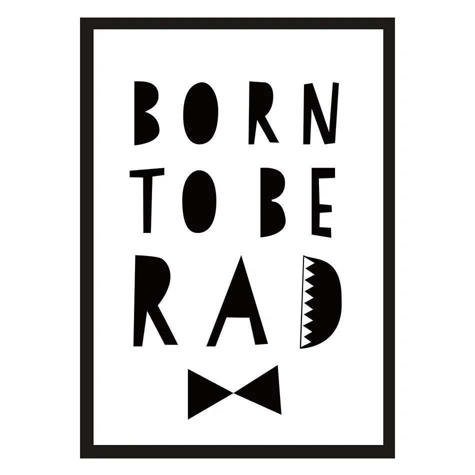 Черно-белая декоративная картина BORN TO BE RAD Картина на холсте для гостиной
