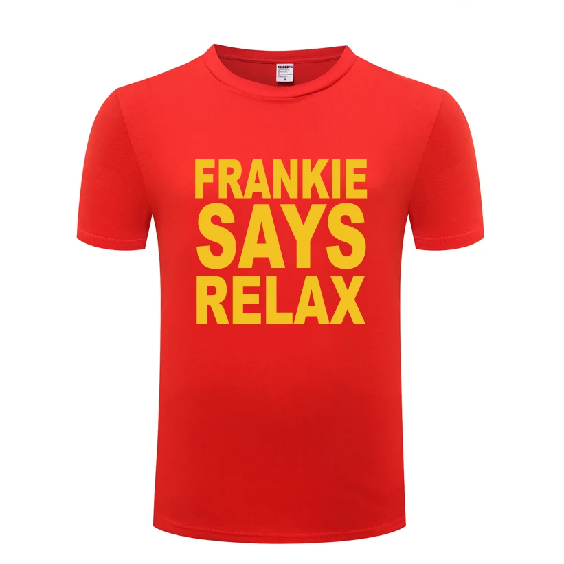 Забавная креативная Мужская футболка Frankie Say Relax новинка 2018 хлопковая