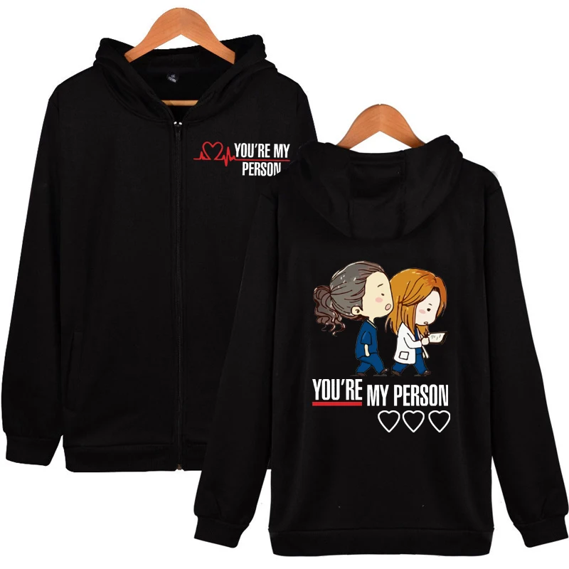 

You are my person Zipper Hoodie Greys anatomy Zip up Hoodie Sweatershirt